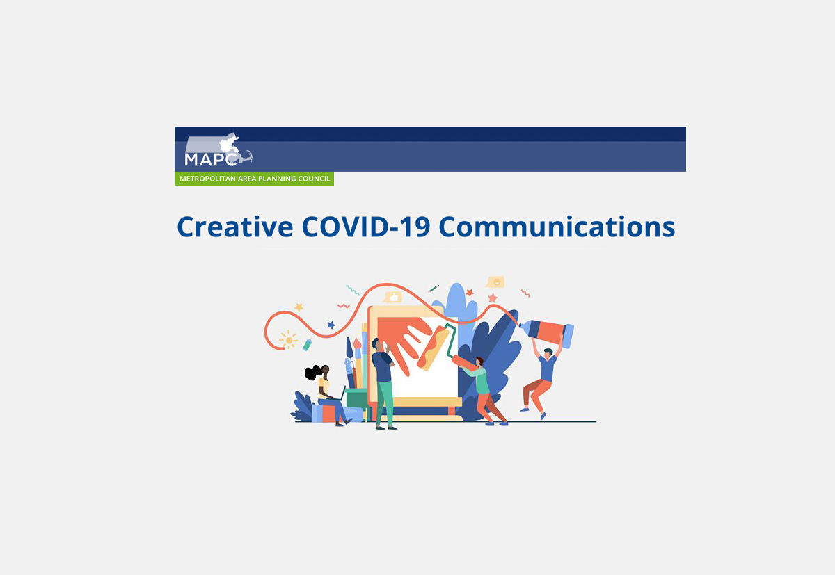 MAPC’s Arts & Culture and Public Health Creative COVID-19 Communications Grant